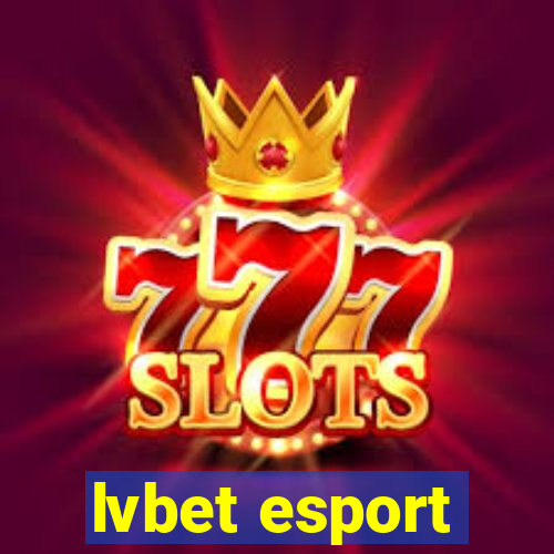 lvbet esport