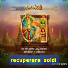 recuperare soldi persi alle slot