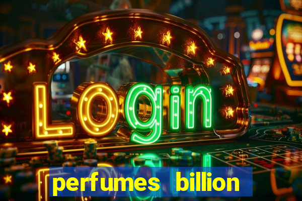 perfumes billion casino royal