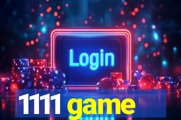 1111 game