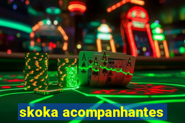 skoka acompanhantes