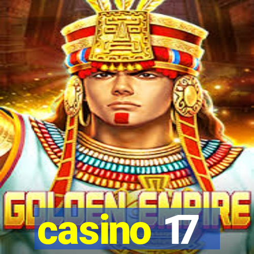 casino 17