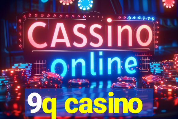 9q casino