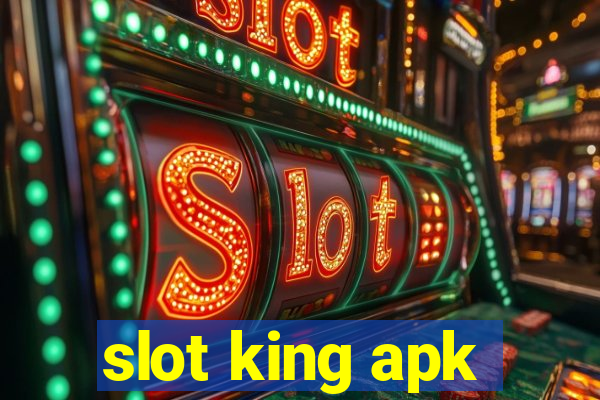 slot king apk