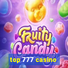 top 777 casino