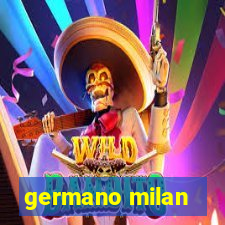 germano milan