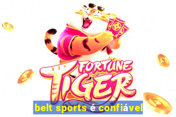 belt sports é confiável