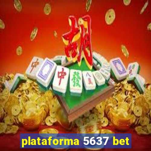 plataforma 5637 bet