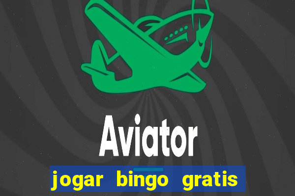 jogar bingo gratis no lotoplay