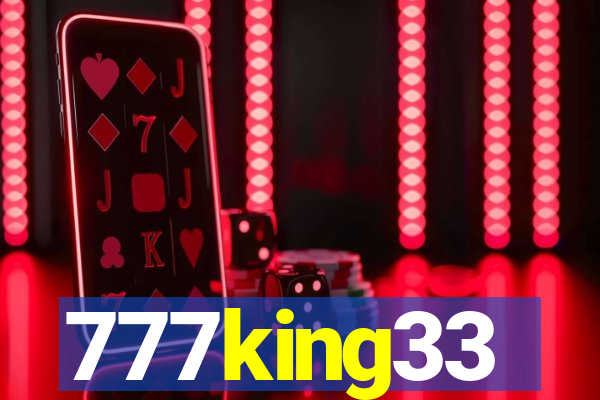 777king33