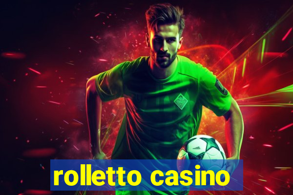 rolletto casino