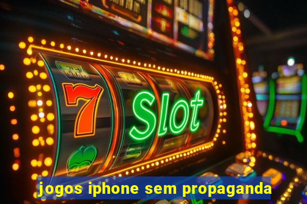 jogos iphone sem propaganda