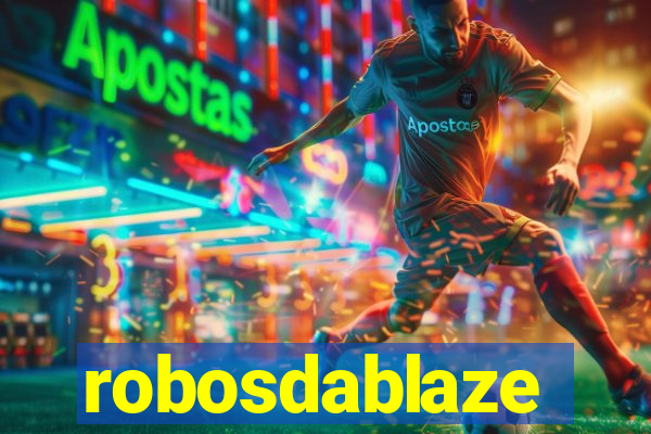 robosdablaze