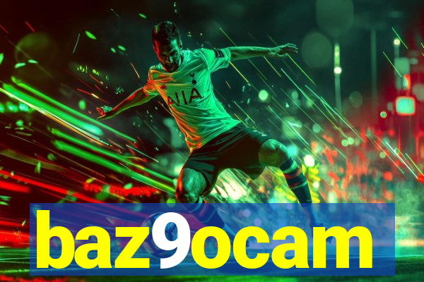 baz9ocam