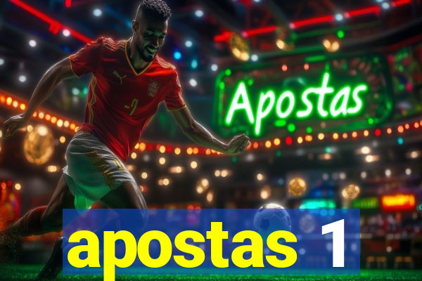 apostas 1