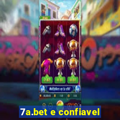 7a.bet e confiavel