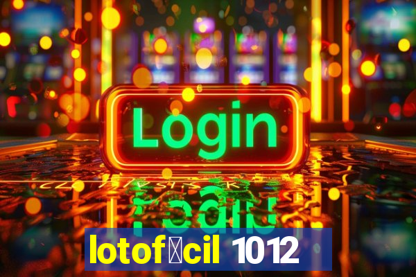 lotof谩cil 1012