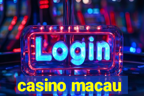 casino macau