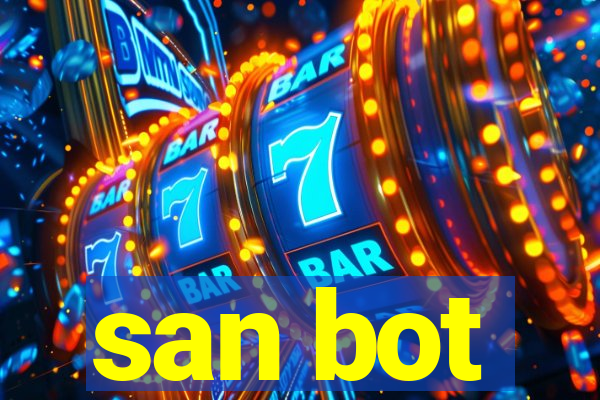 san bot