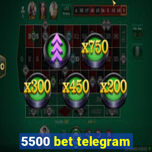 5500 bet telegram