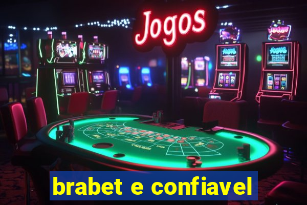 brabet e confiavel