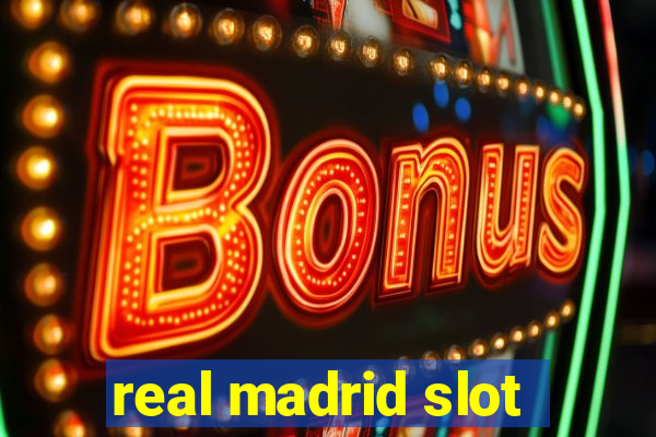 real madrid slot