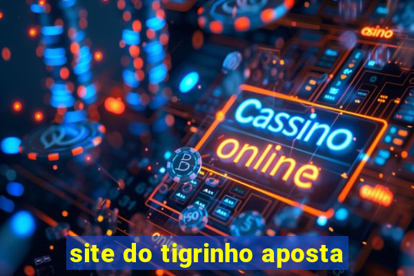 site do tigrinho aposta