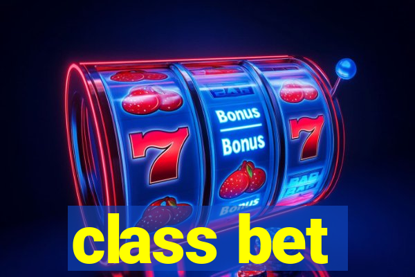 class bet