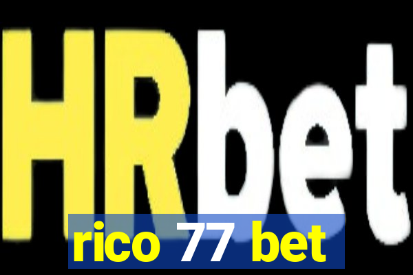 rico 77 bet