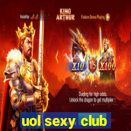 uol sexy club