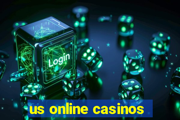 us online casinos