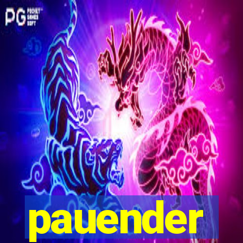 pauender