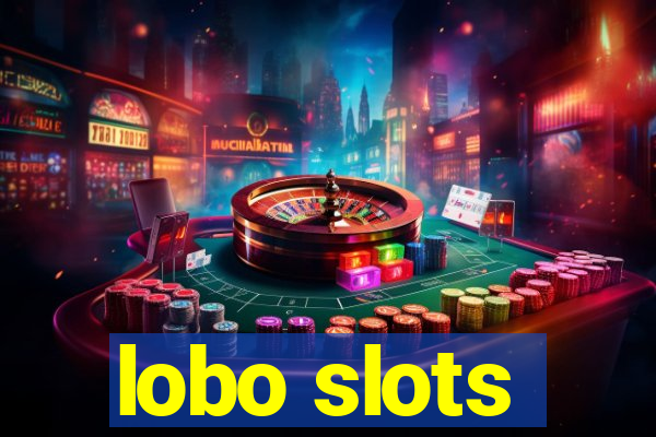 lobo slots