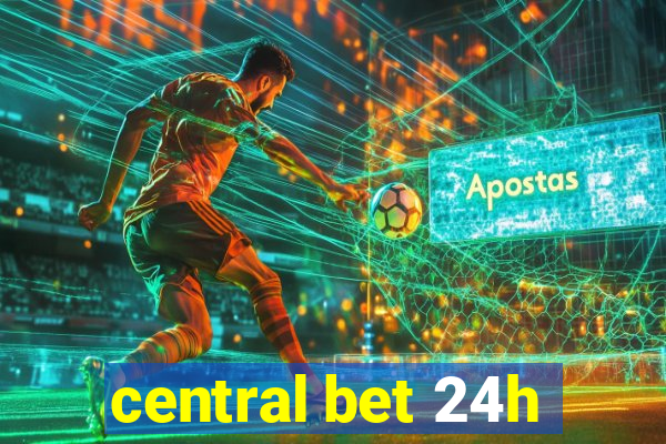 central bet 24h