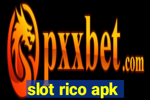 slot rico apk