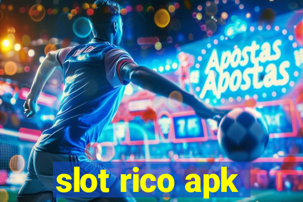 slot rico apk