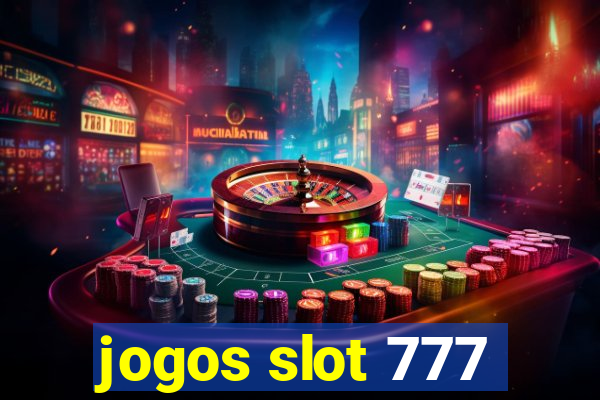 jogos slot 777