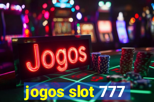 jogos slot 777