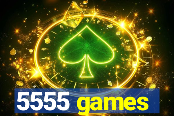 5555 games