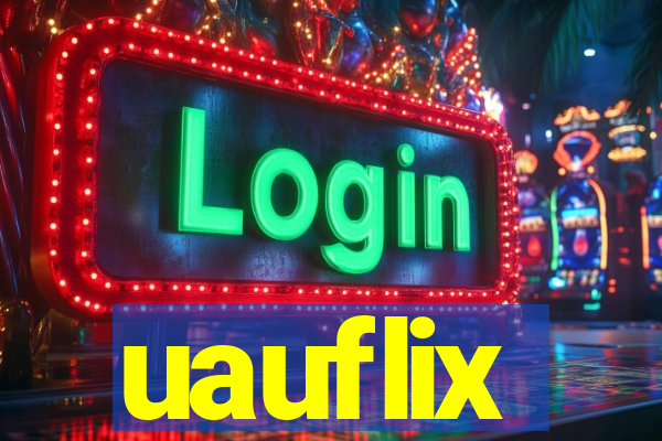 uauflix