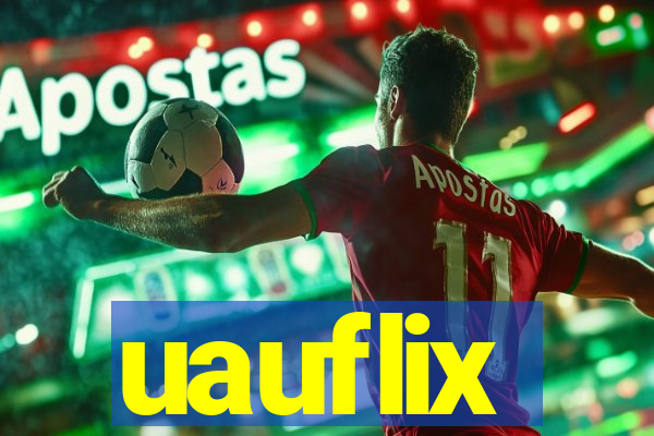 uauflix