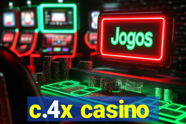 c.4x casino