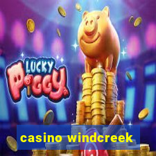 casino windcreek