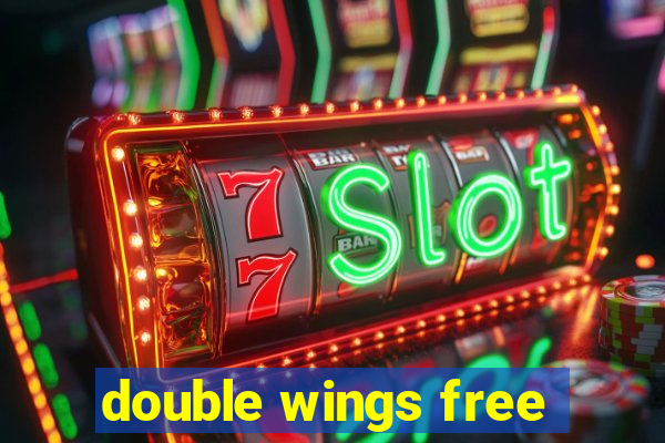 double wings free