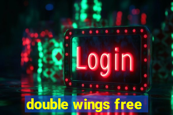 double wings free