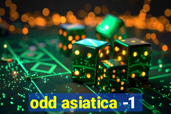 odd asiatica -1