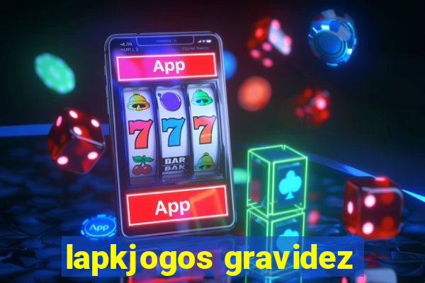 lapkjogos gravidez