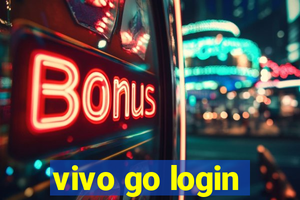 vivo go login