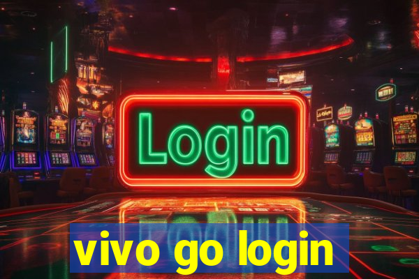 vivo go login