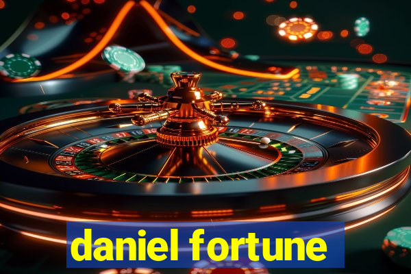 daniel fortune